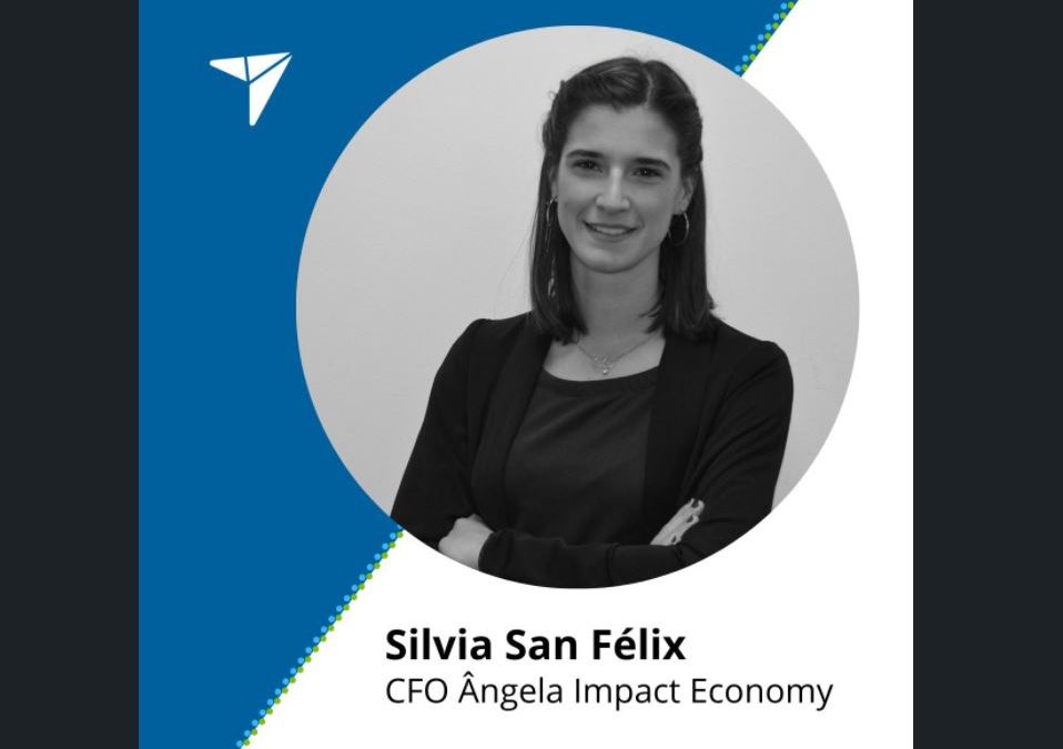 Incorporación de Silvia San Félix Balaguer al team de Ângela Impact Economy!